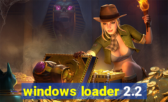 windows loader 2.2